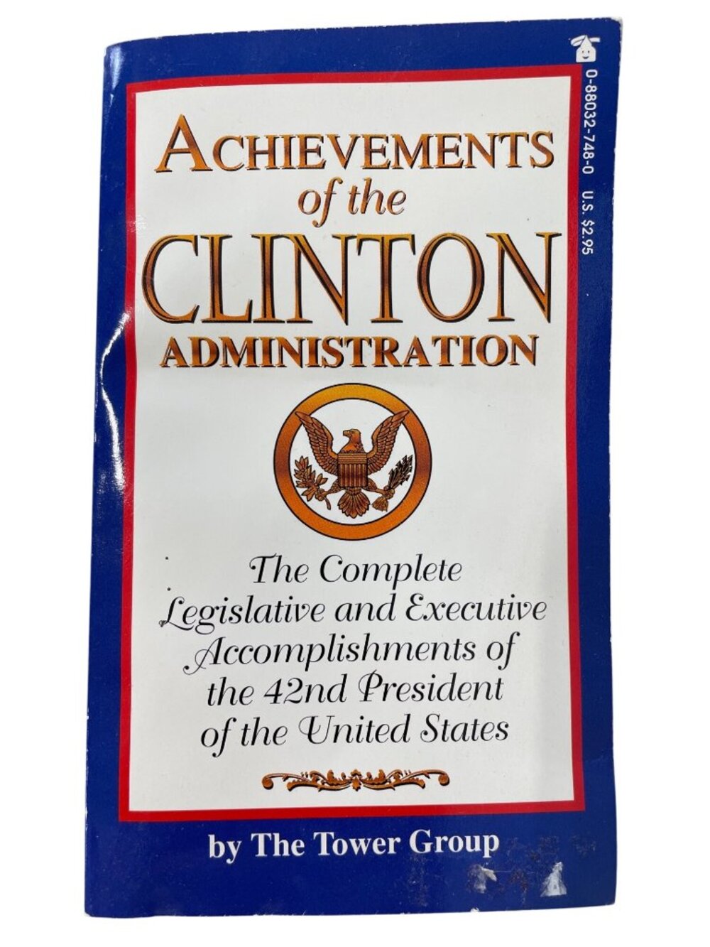 Achievements Of The Clinton Administration Paperback The Tower Group BLANK